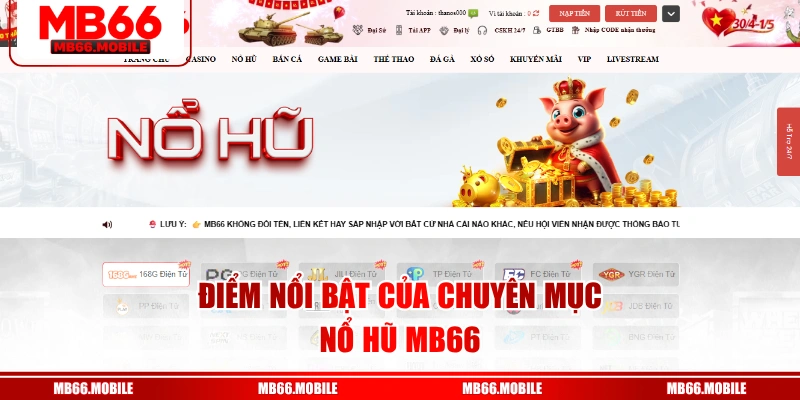 Điểm nổi bật của chuyên mục nổ hũ MB66